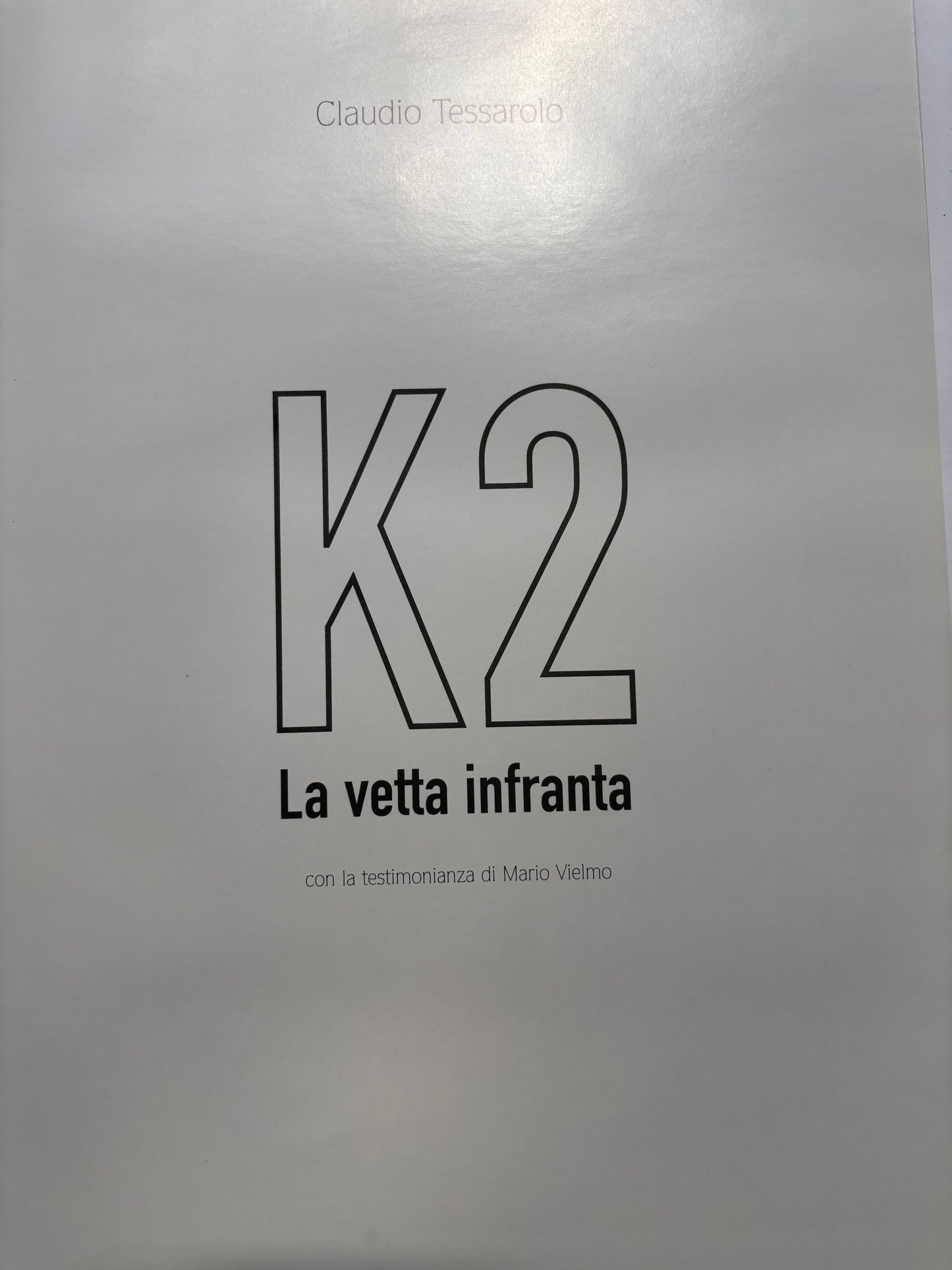 K2 La Vetta infranta