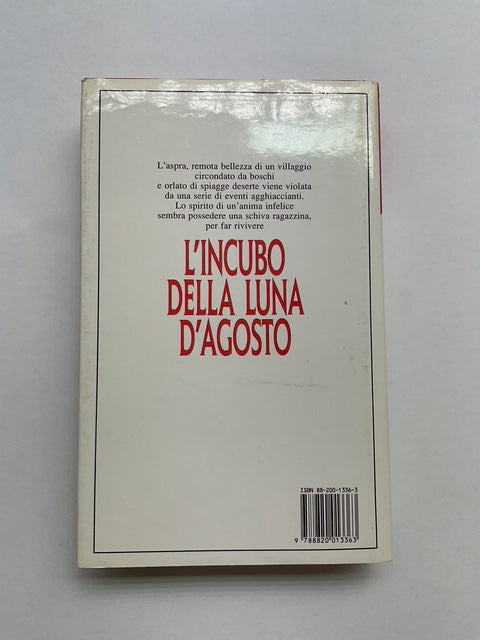 L’incubo della luna d’agosto
