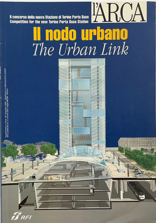 l’ARCA: Il nodo urbano.