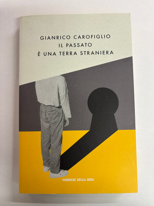 Il passato è una terra straniera