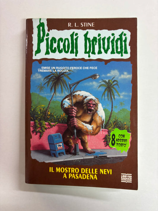Il mostro delle nevi a Passadena