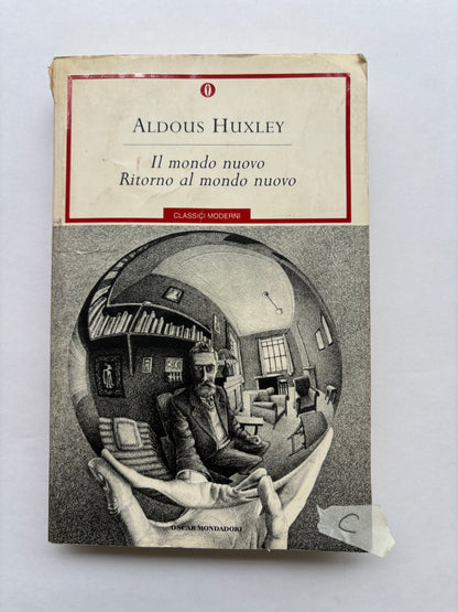Il mondo nuovo. Ritorno al mondo nuovo
