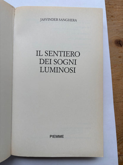 Il sentiero dei sogni luminosi