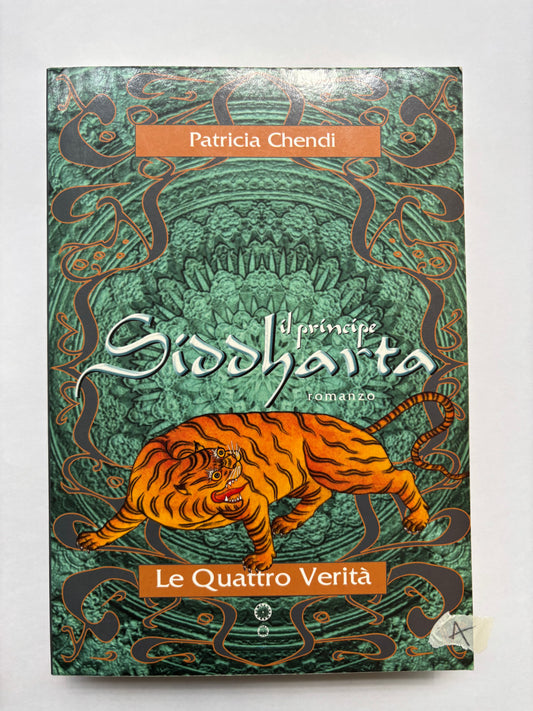 Il principe Siddharta - Le Quattro verità