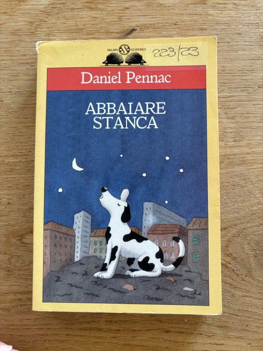 Abbaiare stanca