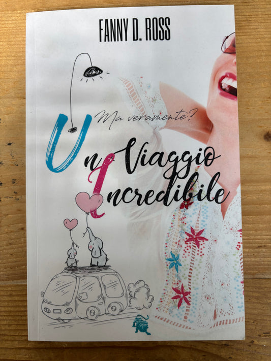 Un Viaggio incredibile
