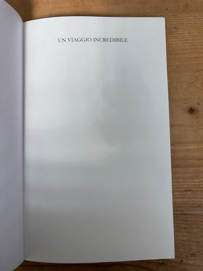 Un Viaggio incredibile