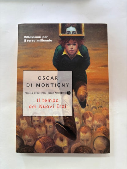 Il tempo dei Nuovo Eroi
