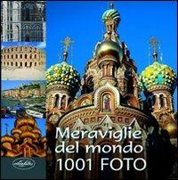 Meraviglie del mondo 1001 fotografie